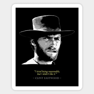 Clint Eastwood Quote Magnet